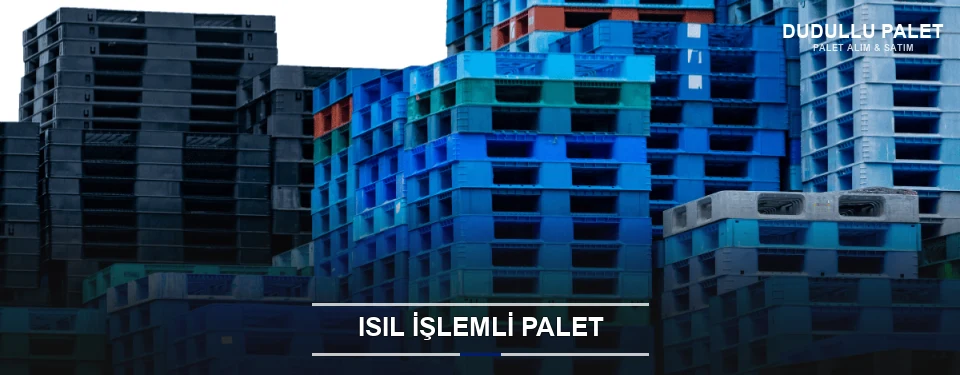 Dudullu Isıl İşlemli Ahşap Palet