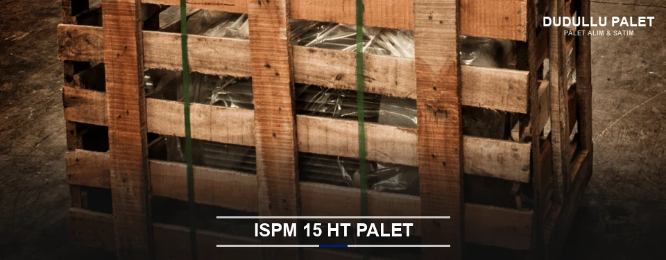 Dudullu Isıl İşlemli Palet Tedariği